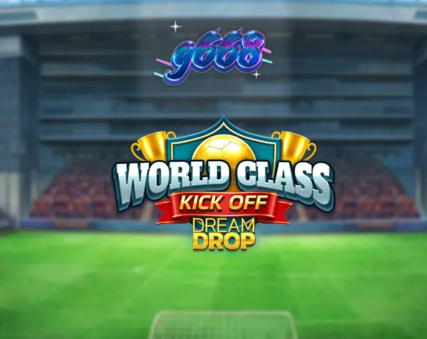 Tampilan antarmuka slot World Class Kick Off Dream Drop dengan tema stadion retro.